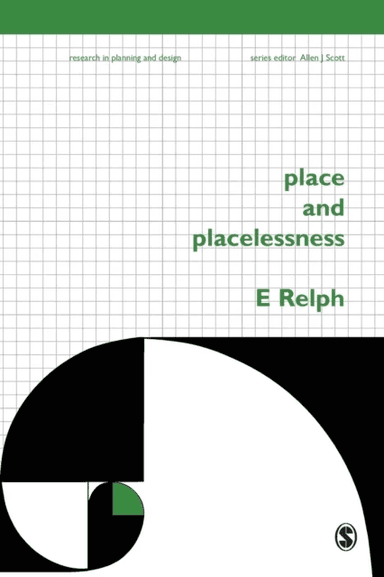 Place and Placelessness av Edward Relph