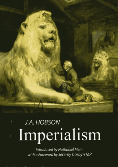 Imperialism: A Study av J. A. Hobson