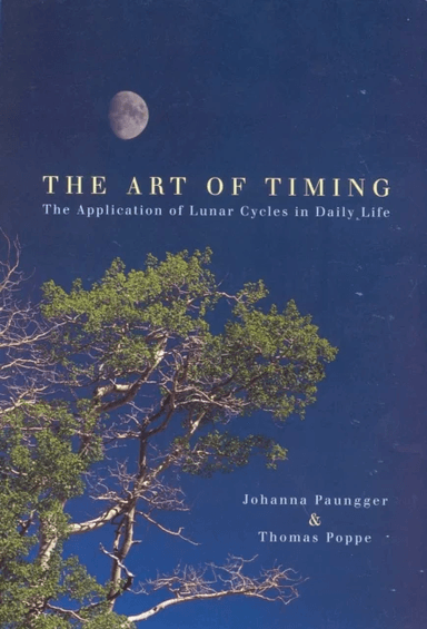 The Art Of Timing av Johanna Paungger, Thomas Poppe