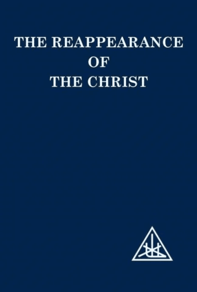 The Reappearance of the Christ av Alice A. Bailey
