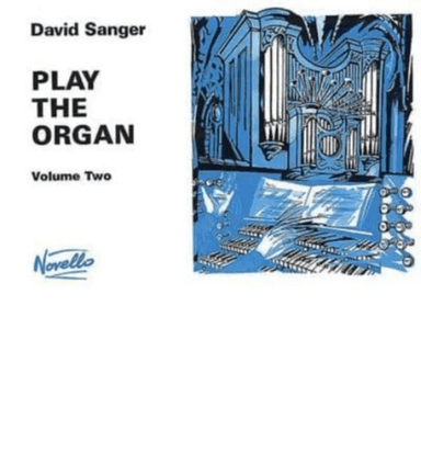 Play The Organ Volume 2 av David Sanger