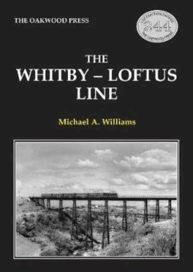 The Whitby-Loftus Line av Michael Williams