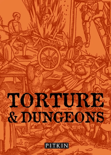 Torture &amp; Dungeons av John McIlwain