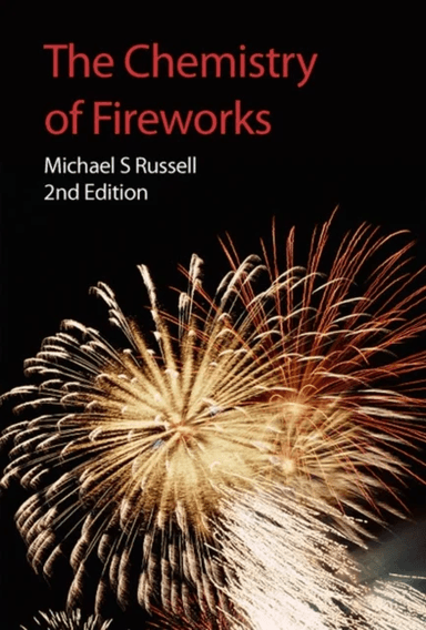 The Chemistry of Fireworks av Michael S Russell