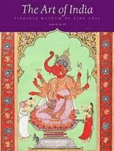 The Art of India av Joseph M. Dye