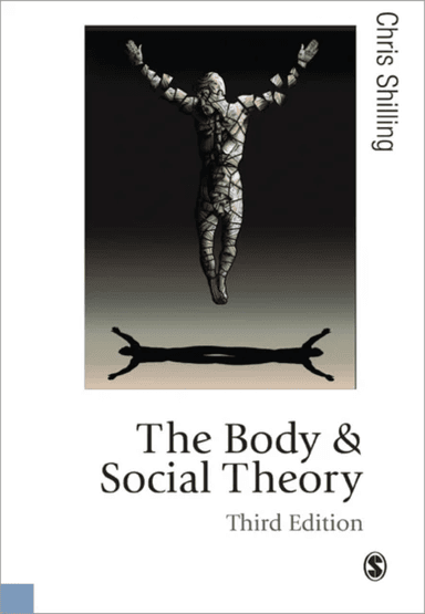 The Body and Social Theory av Chris Shilling