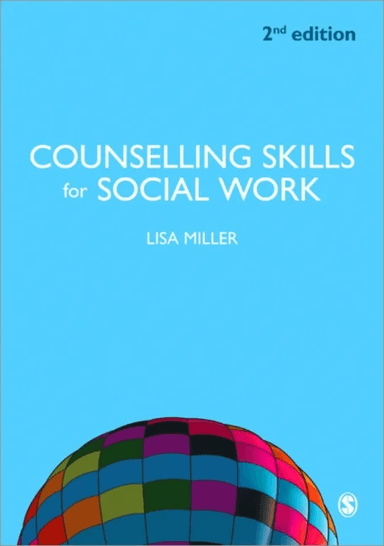 Counselling Skills for Social Work av Lisa Miller
