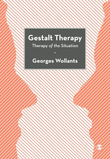 Gestalt Therapy av Georges Wollants