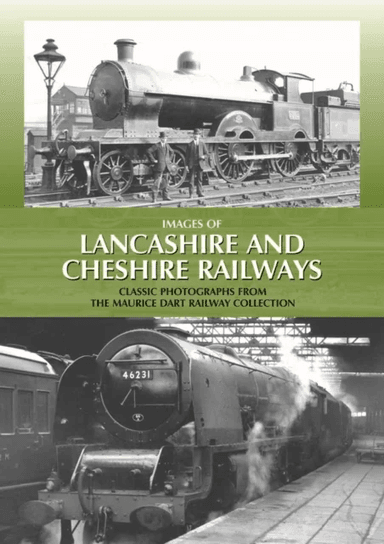 Images of Lancashire and Cheshire Railways av Maurice Dart