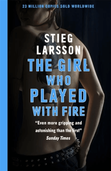 The Girl Who Played With Fire av Stieg Larsson