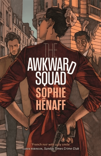 The Awkward Squad av Sophie Henaff