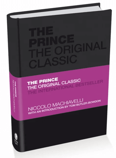 The Prince: The Original Classic av Niccolò Machiavelli