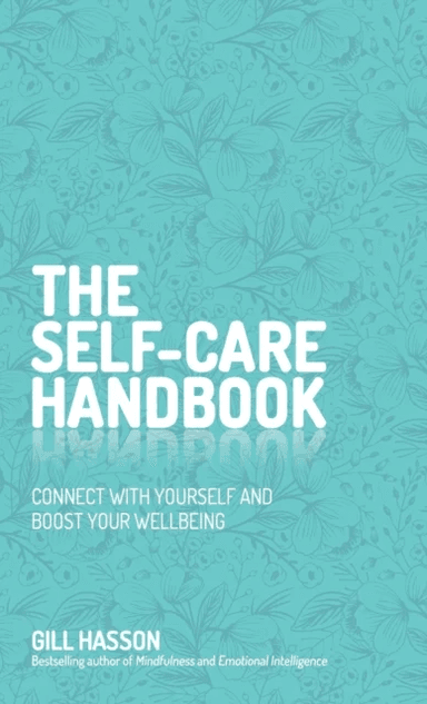 The Self-Care Handbook av Gill (University of Sussex UK) Hasson