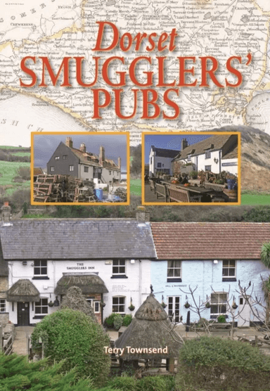 Dorset Smugglers' Pubs av Terry Townsend