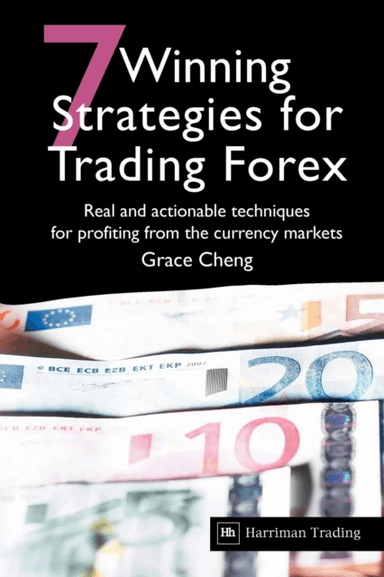 7 Winning Strategies For Trading Forex av Grace Cheng