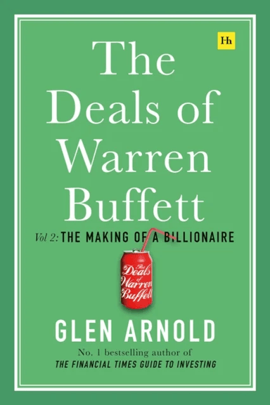 The Deals of Warren Buffett, Volume 2 av Glen Arnold