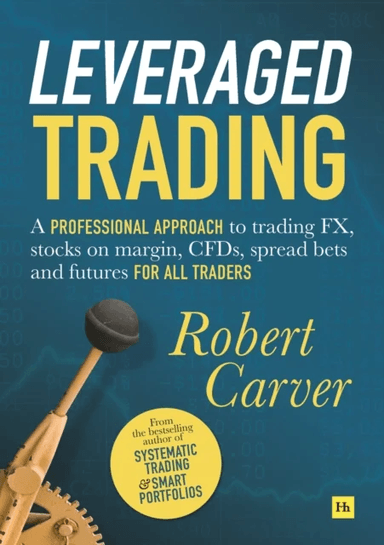 Leveraged Trading av Robert Carver