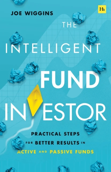 The Intelligent Fund Investor av Joe Wiggins
