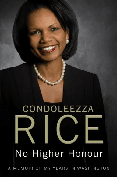 No Higher Honour av Condoleezza Rice
