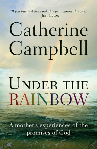 Under the Rainbow av Catherine Campbell