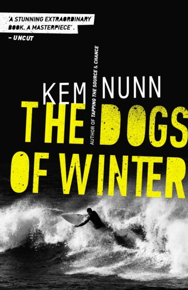 The Dogs Of Winter av Kem Nunn