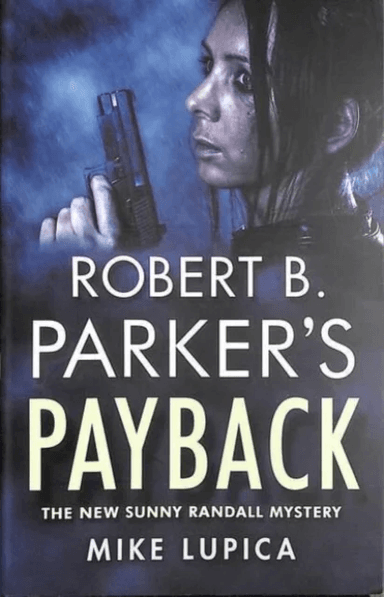 Robert B. Parker's Payback av Mike Lupica