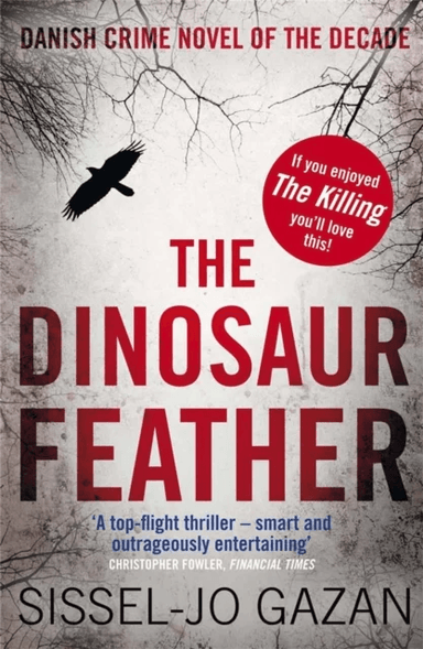 The Dinosaur Feather av Sissel-Jo Gazan