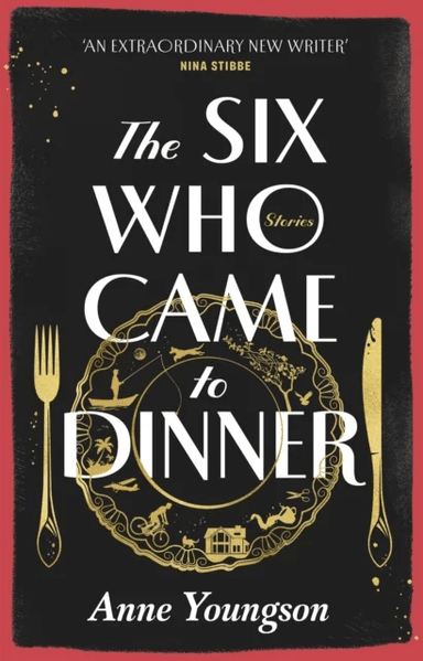 The Six Who Came to Dinner av Anne Youngson