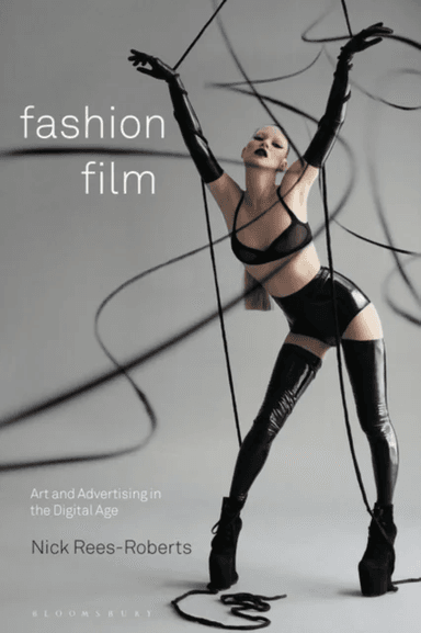 Fashion Film av Professor Nick (Paris-Sorbonne Nouvelle France) Rees-Roberts