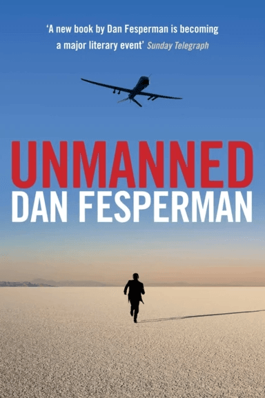 Unmanned av Dan Fesperman