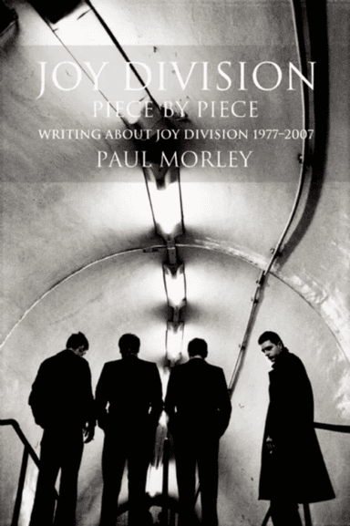Joy Division av Paul Morely