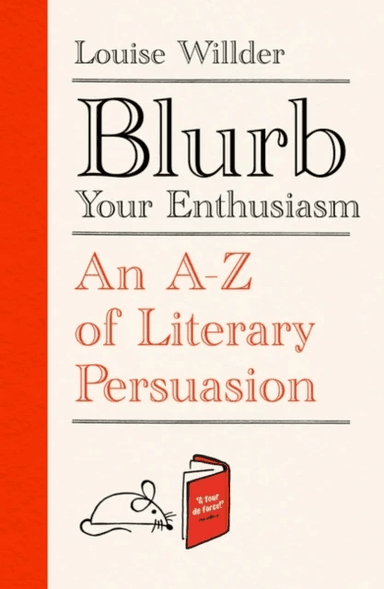 Blurb Your Enthusiasm av Louise Willder