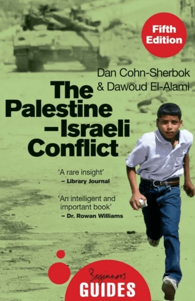 The Palestine-Israeli Conflict av Dan Cohn-Sherbok, Dawoud El-Alami