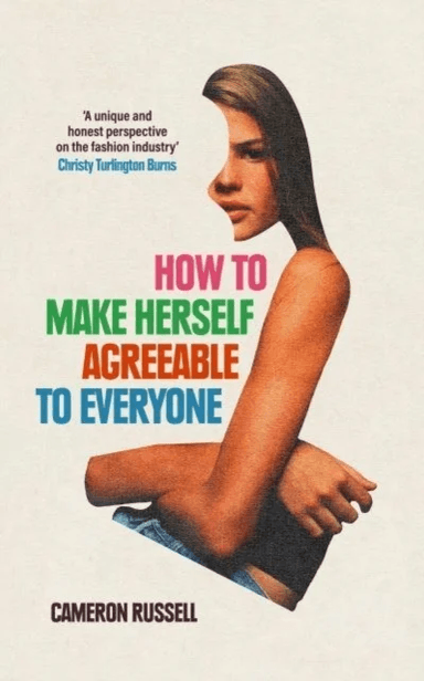How to Make Herself Agreeable to Everyone av Cameron Russell