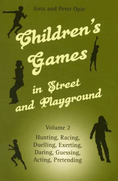 Children's Games in Street and Playground av Iona Opie, Peter Opie