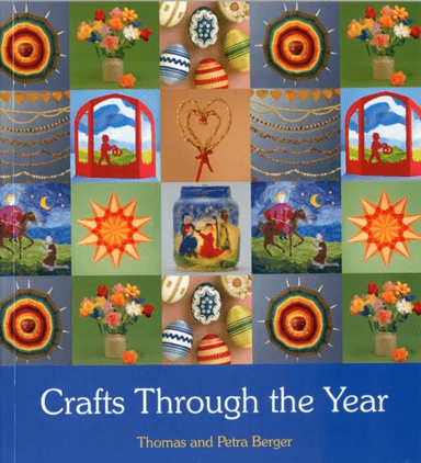Crafts Through the Year av Thomas and Petra Berger