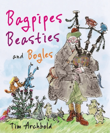 Bagpipes, Beasties and Bogles av Tim Archbold