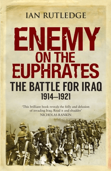 Enemy on the Euphrates av Ian Rutledge