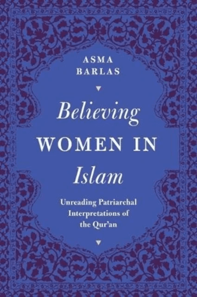 Believing Women in Islam av Asma Barlas