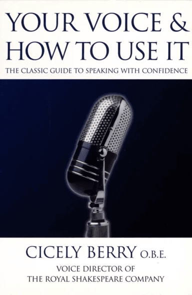 Your Voice and How to Use it av Cicely Berry