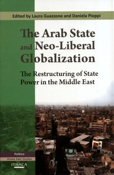 The Arab State and Neo-liberal Globalization