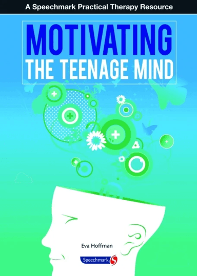 Motivating the Teenage Mind av Eva Hoffman