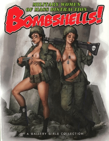 Bombshells! av Sal Quartuccio, Dave Dunstan, Pelaez