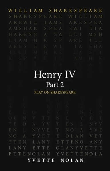 Henry IV Part 2 av William Shakespeare, Yvette Nolan
