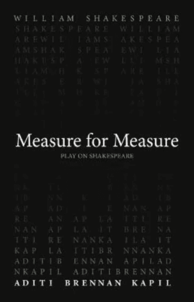 Measure for Measure av William Shakespeare, Aditi Brennan Kapil