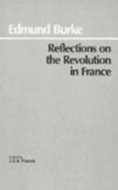 Reflections on the Revolution in France av Edmund Burke