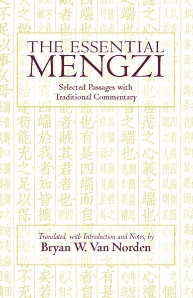 The Essential Mengzi av Mengzi, Mencius