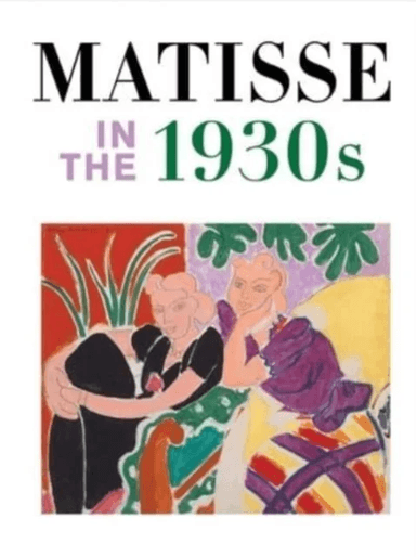 Matisse in the 1930s av Matthew Affron, Cecile Debray, Claudine Grammont