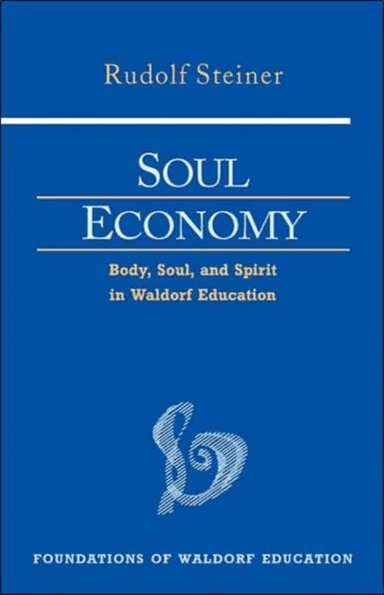 Soul Economy av Rudolf Steiner