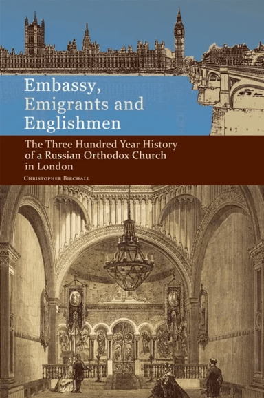 Embassy, Emigrants and Englishmen av Christopher Birchall